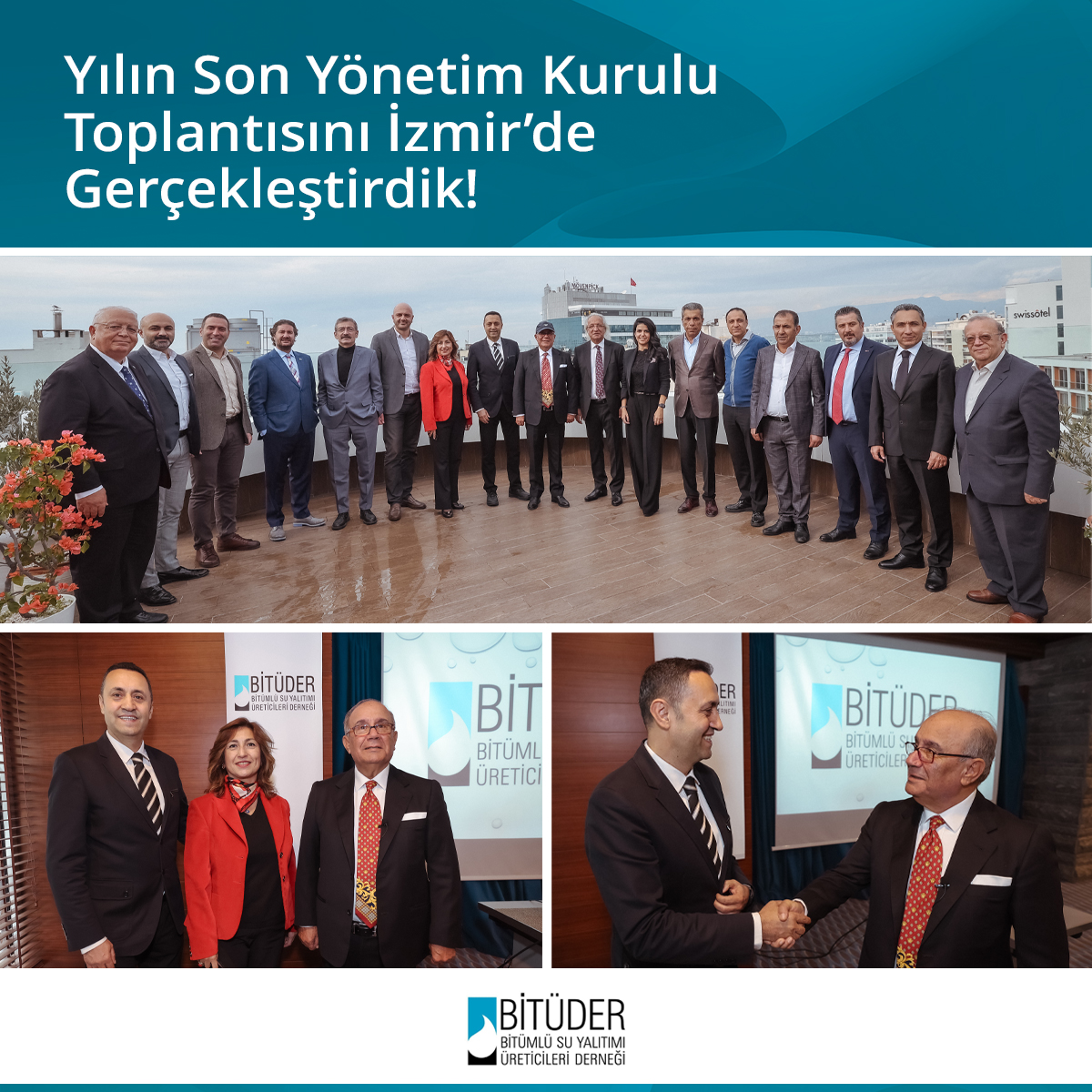 BİTÜDER YILIN SON YÖNETİM TOPLANTISINI İZMİR’DE GERÇEKLEŞTİRDİ