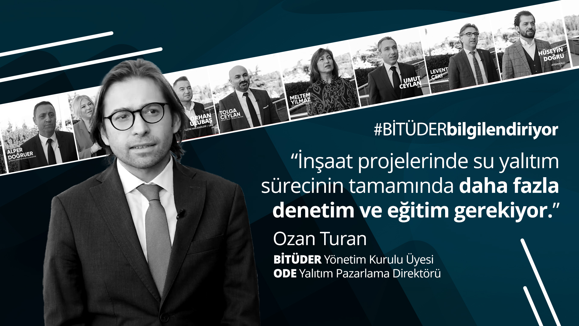 Su yalıtım sürecinin tamamında daha fazla denetim ve eğitim gerekiyor. - Ozan Turan