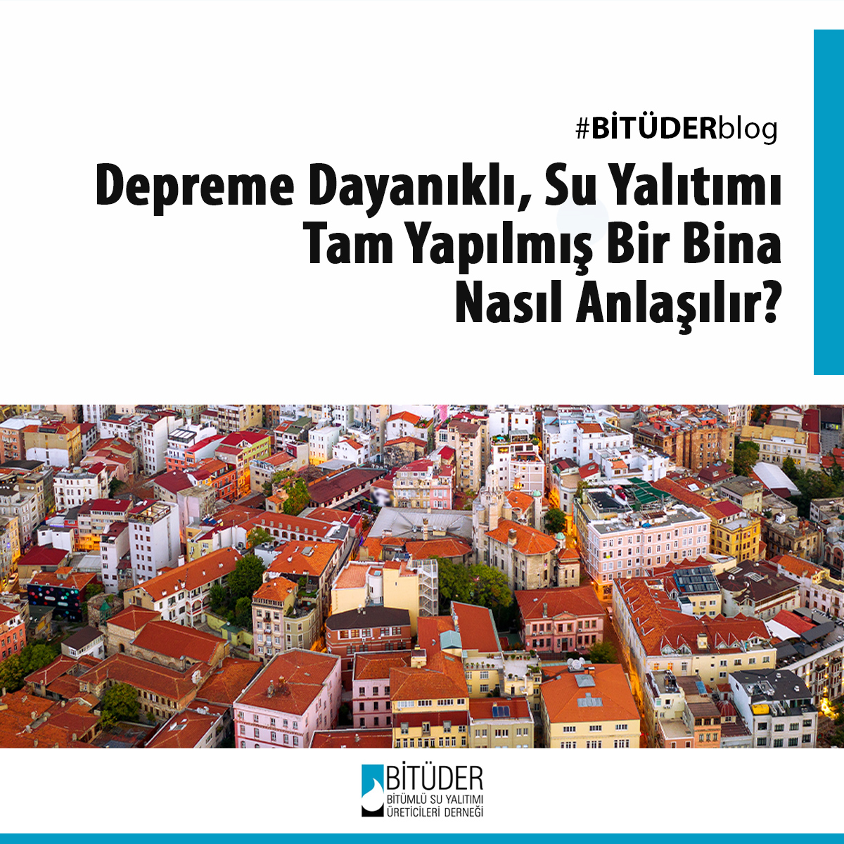 DEPREME DAYANIKLI, SU YALITIMI TAM YAPILMIŞ BİNA NASIL ANLAŞILIR?