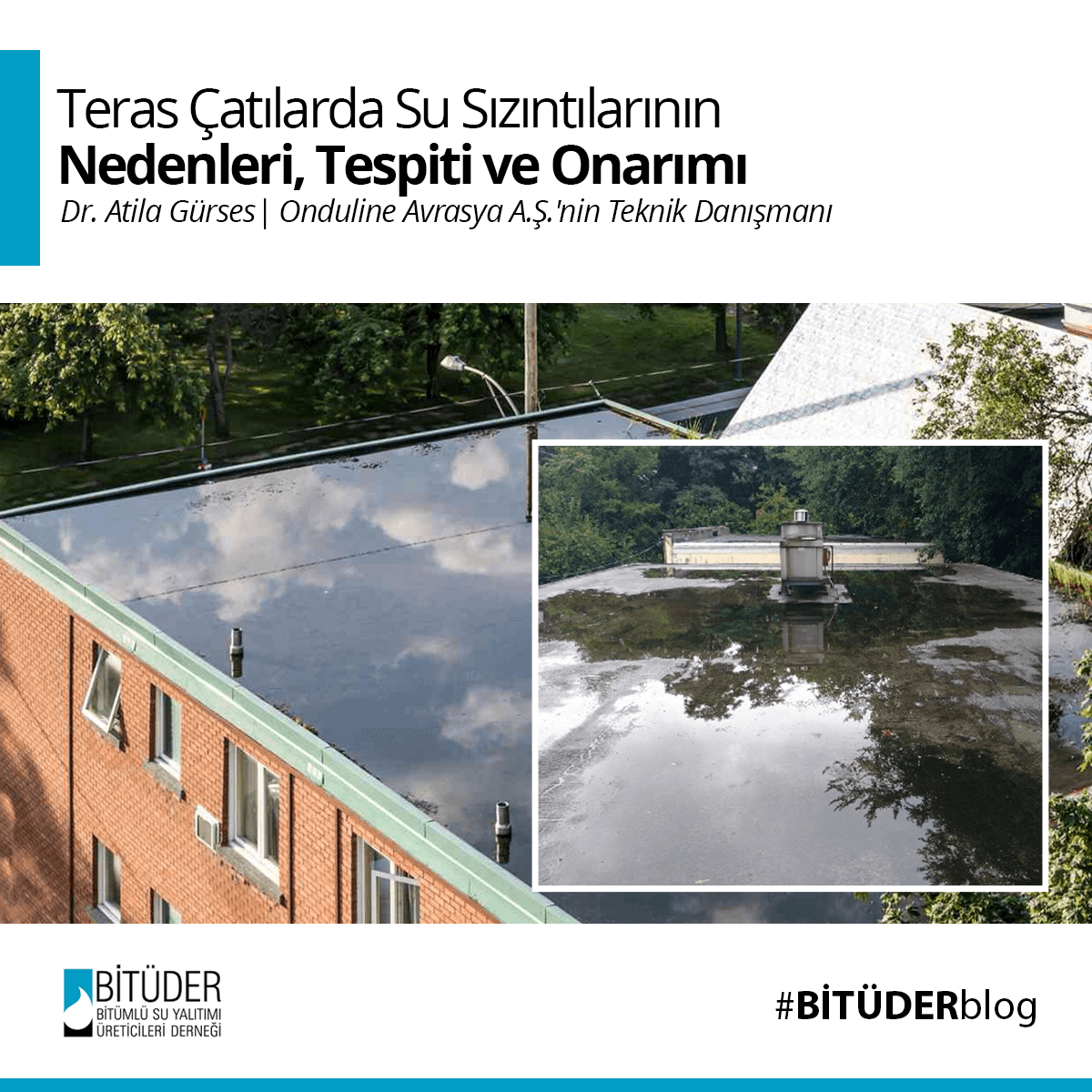 Teras Çatılarda Su Sızıntılarının Nedenleri, Tespiti ve Onarımı