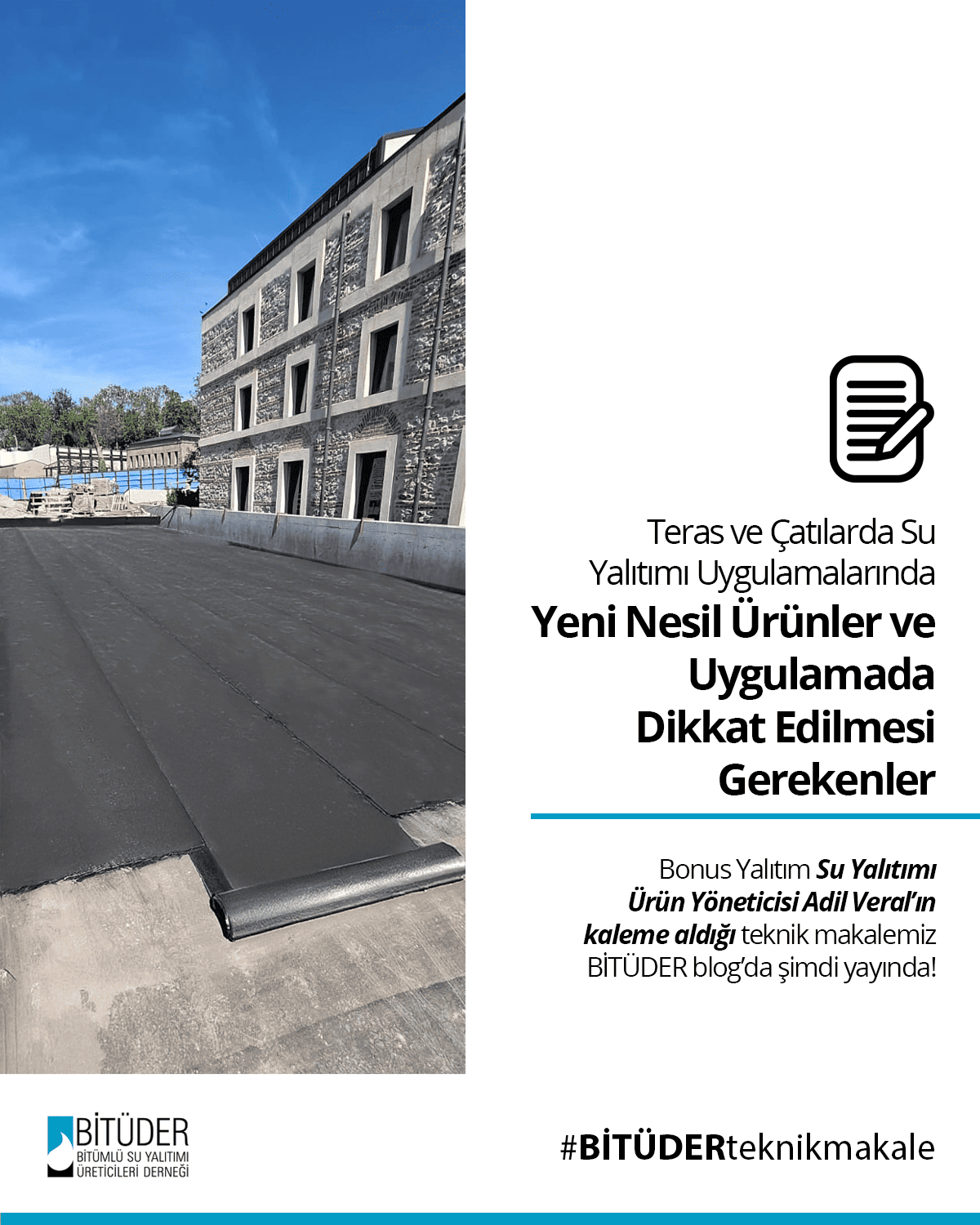 Teras ve Çatılarda Su Yalıtımı Uygulamalarında Yeni Nesil Ürünler ve Uygulamada Dikkat Edilmesi Gerekenler