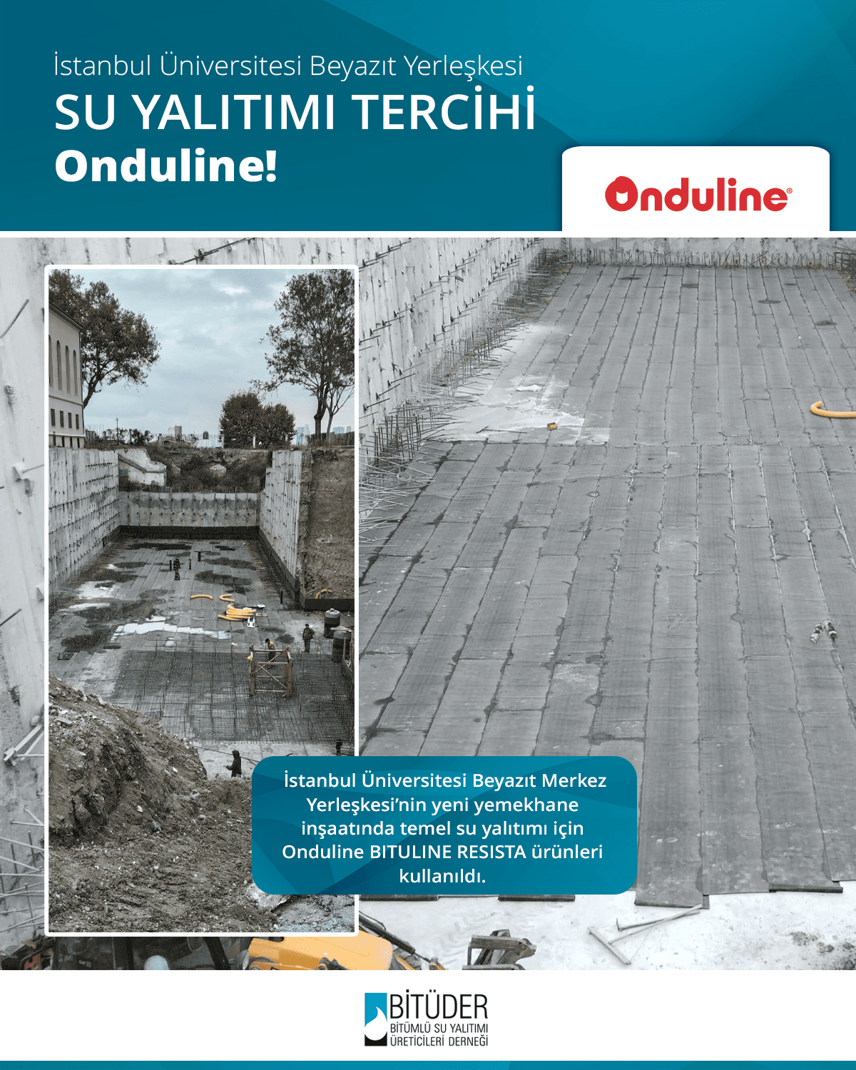 Onduline, İstanbul Üniversitesi Beyazıt Yerleşkesi'nin Temel Su Yalıtımında Tercih Edildi!