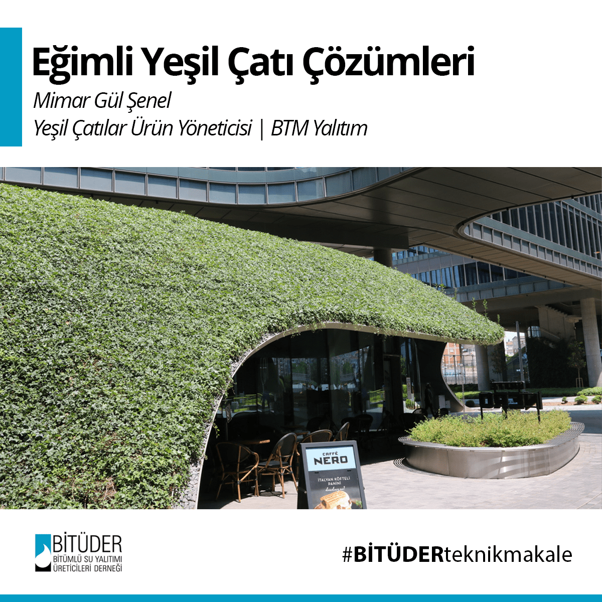 BTM'DEN EĞİMLİ YEŞİL ÇATI ÇÖZÜMLERİ