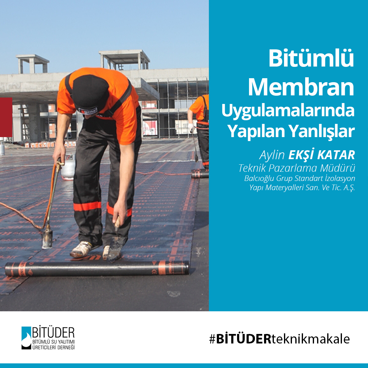 Bitümlü Membran Uygulamalarında Yapılan Yanlışlar