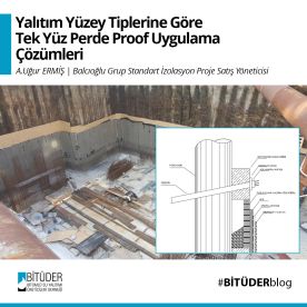 Yalıtım Yüzey Tiplerine Göre Tek Yüz Perde Proof Uygulama Çözümleri