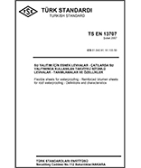 TS EN 13707 Çatı<br/>İçin Üretilen